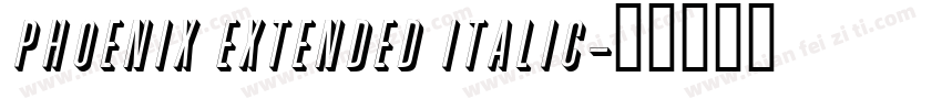 Phoenix Extended Italic字体转换